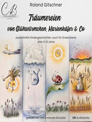 cover image of Träumereien von Glühwürmchen, Marienkäfer & Co